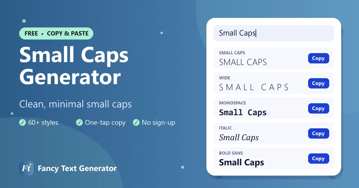 Small caps generator showing minimal small capital letters and tiny text