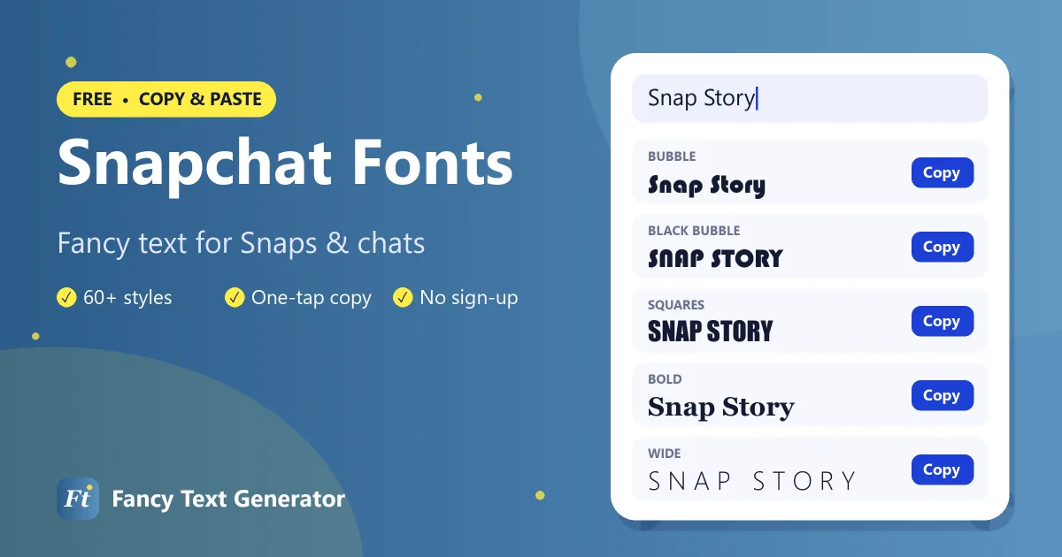 Snapchat fonts generator showing cute bubble, cursive and bold fonts for Snap captions